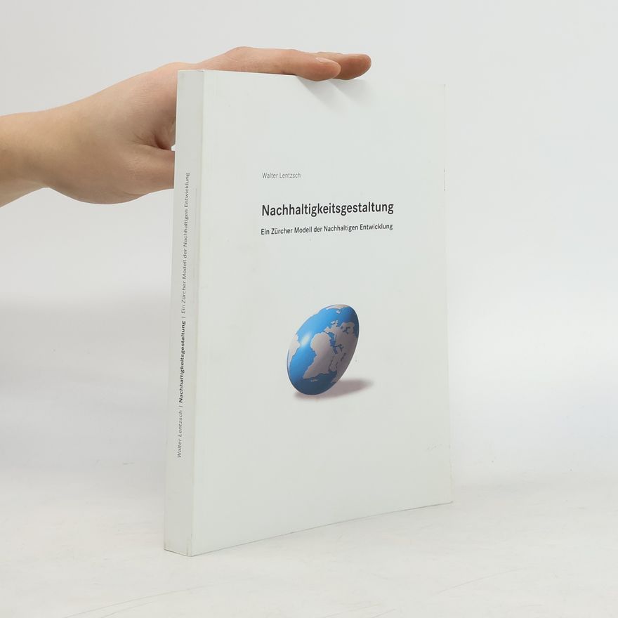 Walter Lentzsch Nachhaltigkeitsgestaltung