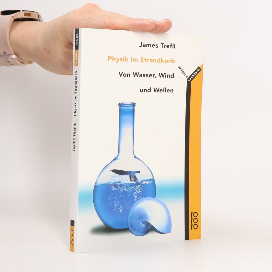 J. S.(James S.) Trefil Physik im Strandkorb