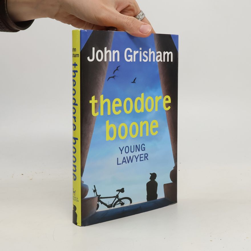 John Grisham Theodore Boone Young Lawyer