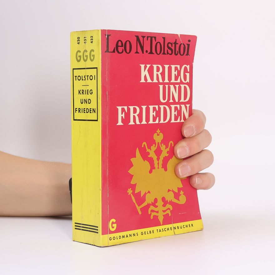 Lew Nikolajewitsch Tolstoi Krieg und Frieden