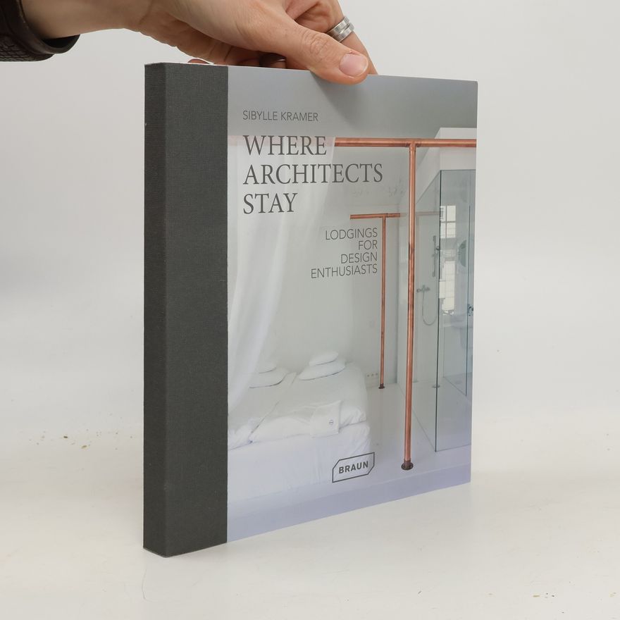 Sibylle Kramer Where Architects Stay