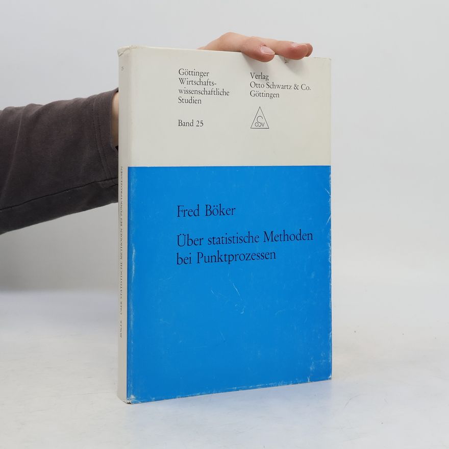 Fred Böker Über statistische Methoden bei Punktprozessen