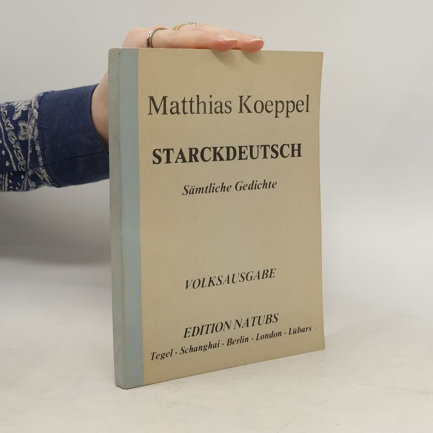 Matthias Koeppel Starckdeutsch