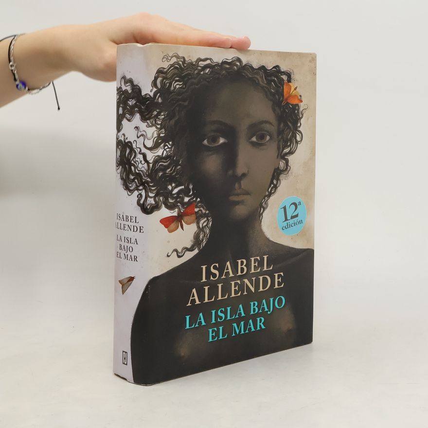 Isabel Allende La isla bajo el mar