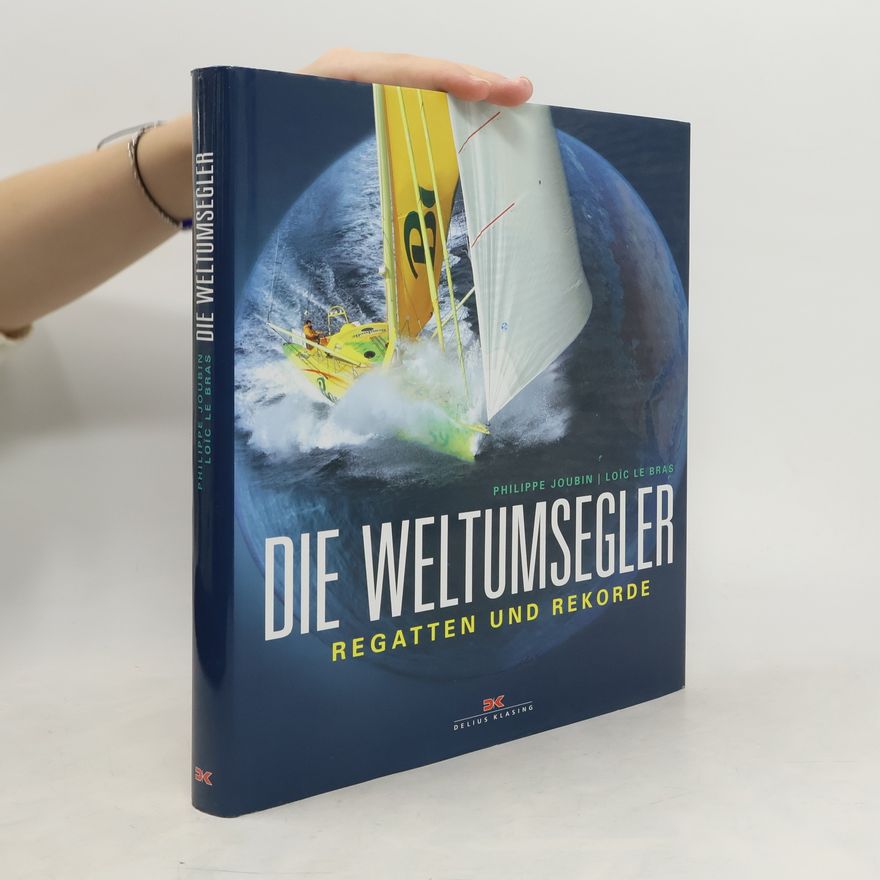Philippe Joubin Die Weltumsegler