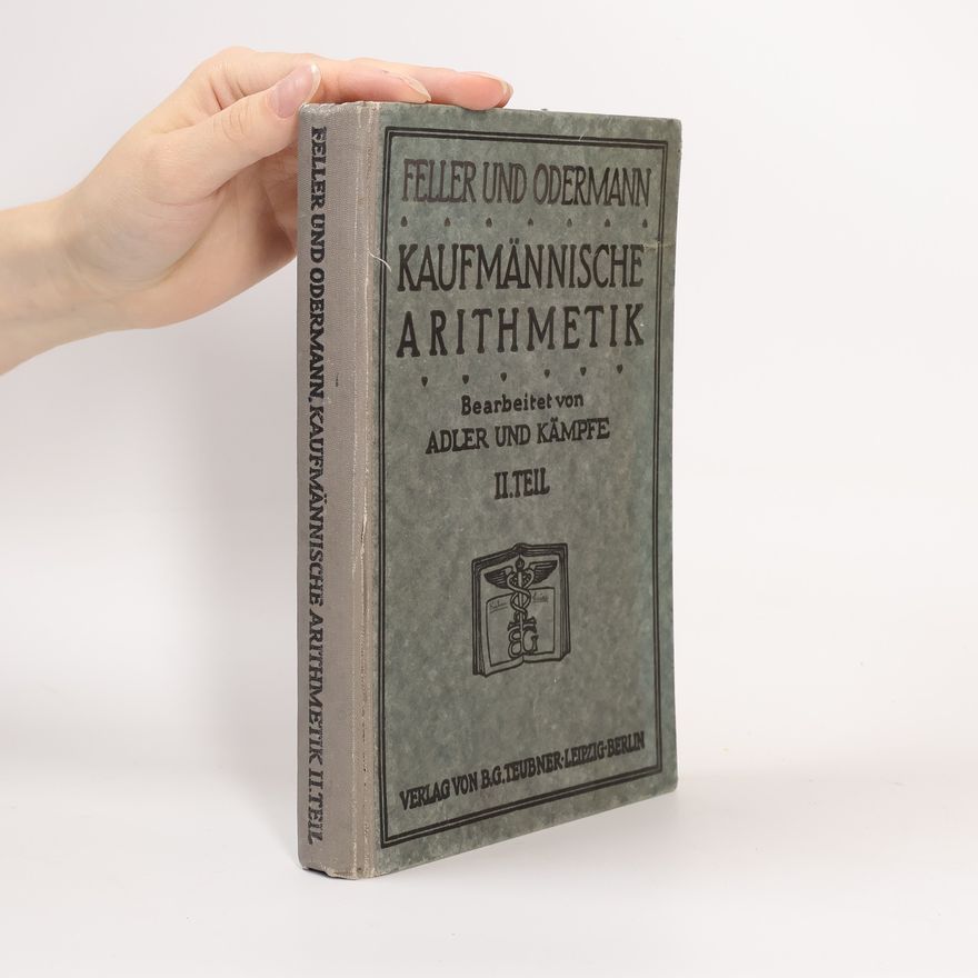 Collectif d'auteurs Kaufmännische Arithmetik. II. Teil