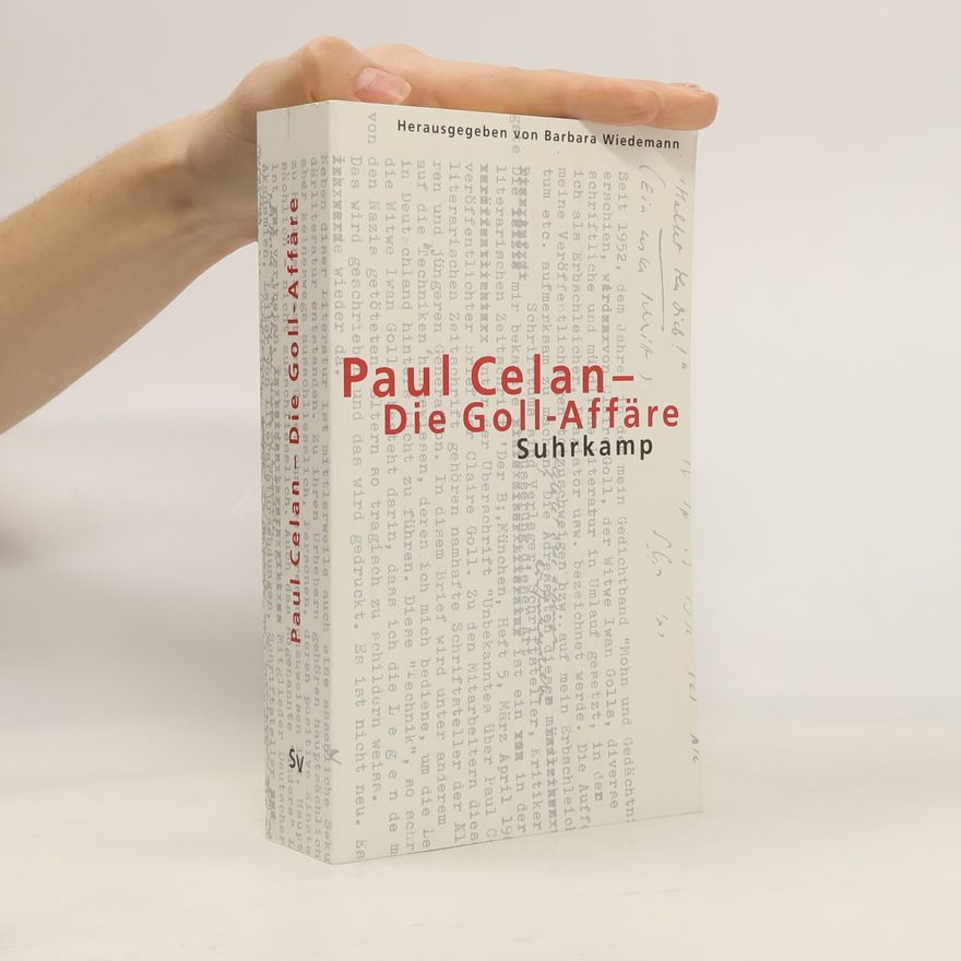 Barbara Wiedemann Paul Celan - Die Goll-Affäre