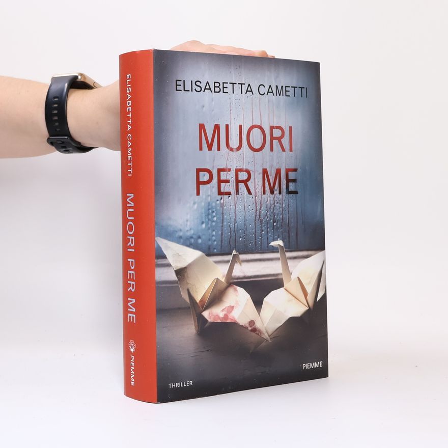 Elisabetta Cametti Muori per me