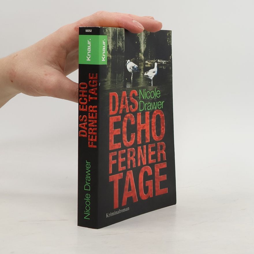 Nicole Drawer Das Echo ferner Tage