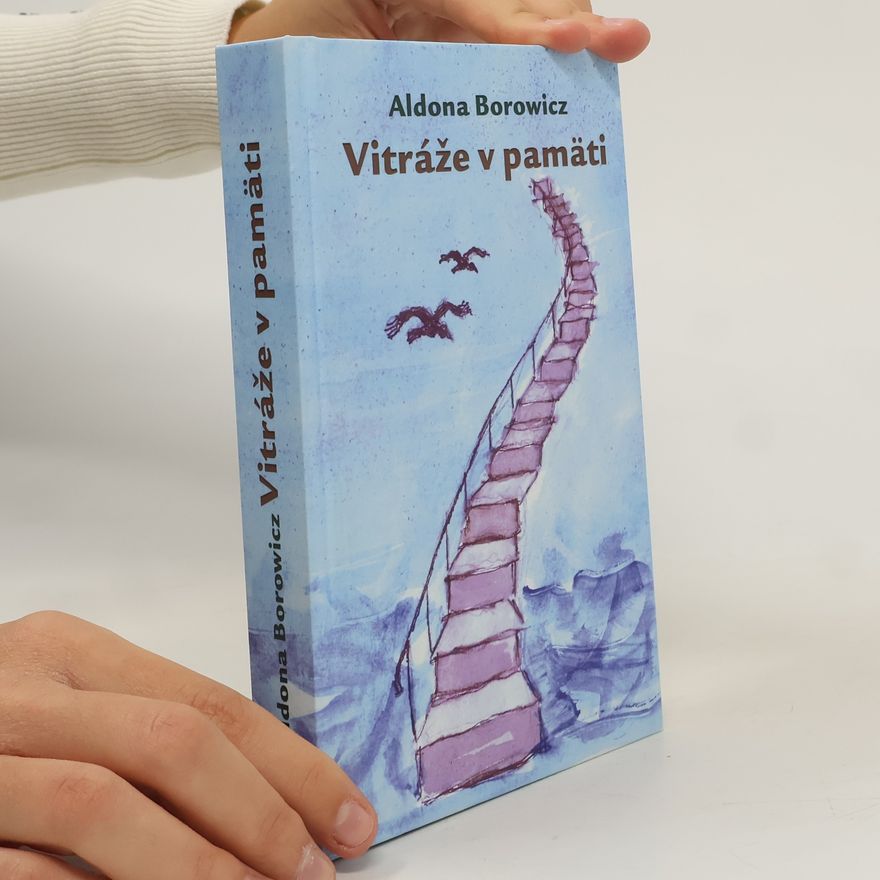 Aldona Borowicz Vitráže v pamäti