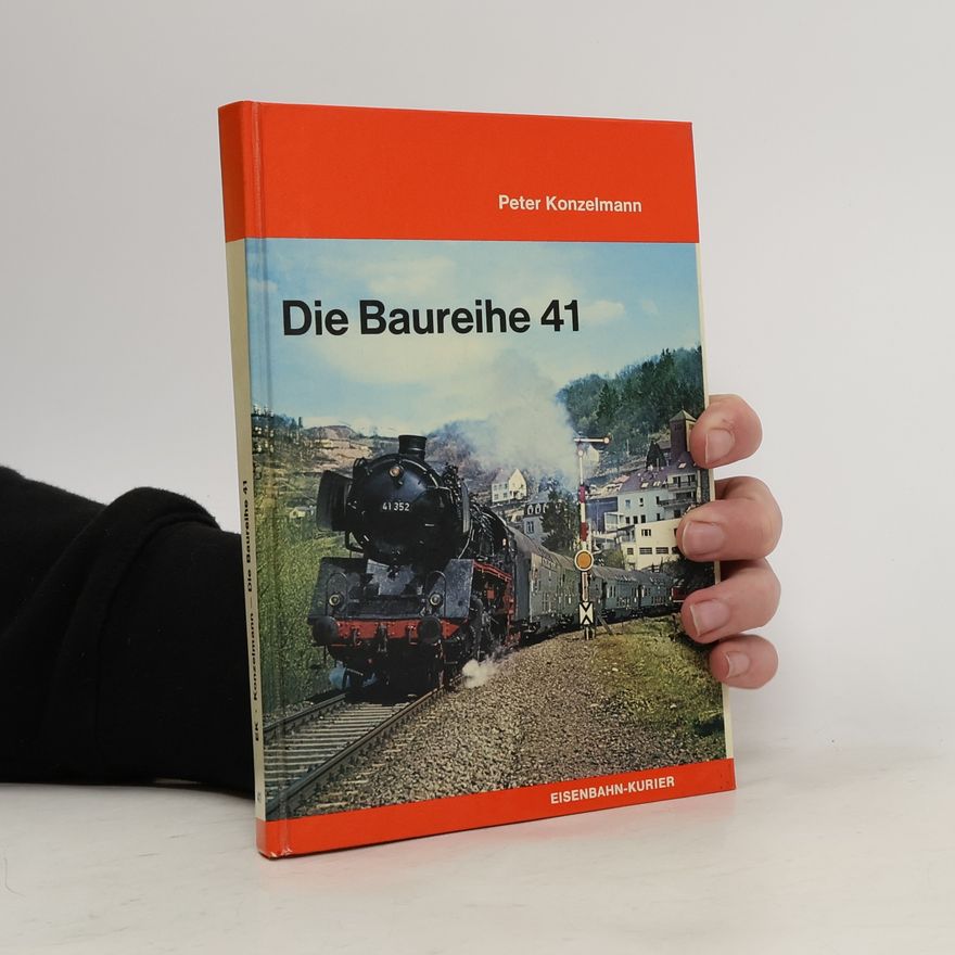 Peter Konzelmann Die Baureihe 41