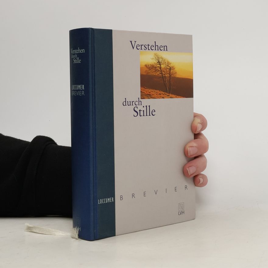 Heinz Behnken Loccumer Brevier. Verstehen durch Stille