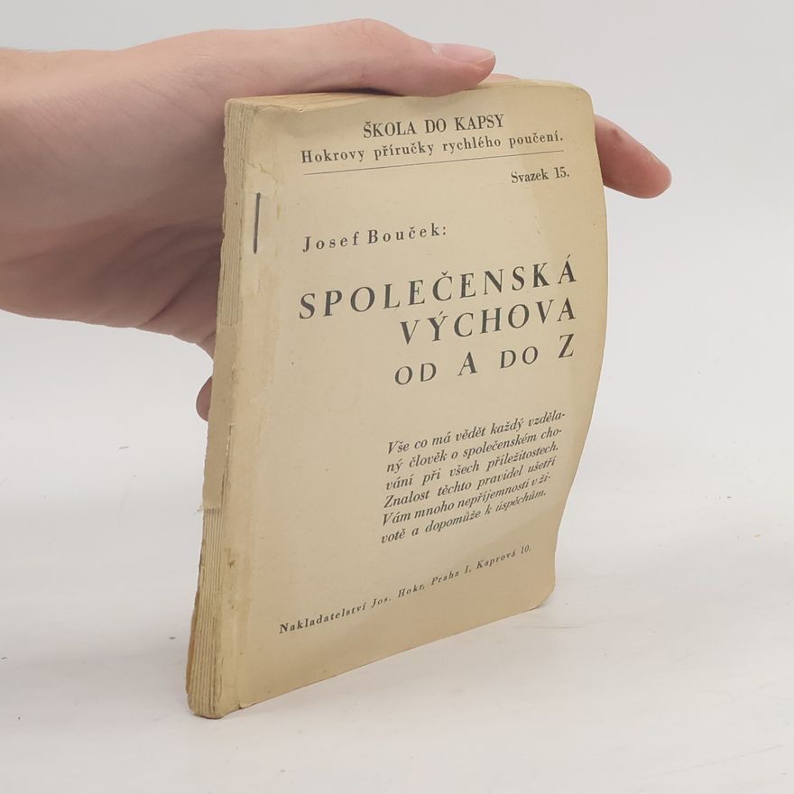 Josef Bouček Společenská výchova od A do Z