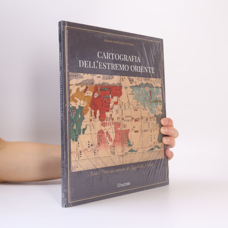 Kolektiv autorů Cartografia dell'estremo oriente