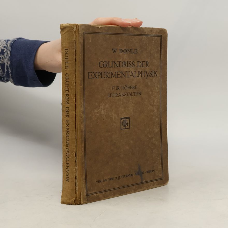 Wilhelm Donle Grundriss der Experimentalphysik