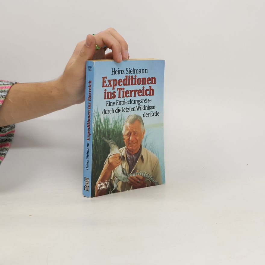 Heinz Sielmann Expeditionen ins Tierreich