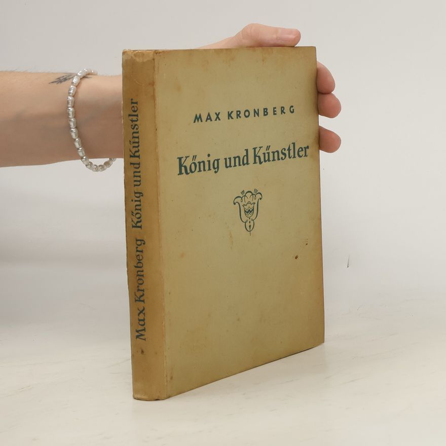 Max Kronberg König und Künstler
