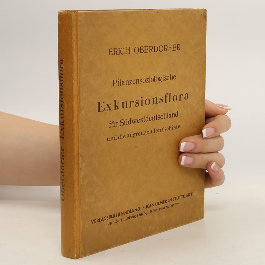 Erich Oberdorfer Pflanzensoziologische Exkursionsflora