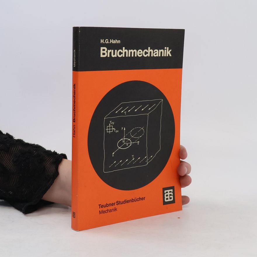 Hans Georg Hahn Bruchmechanik