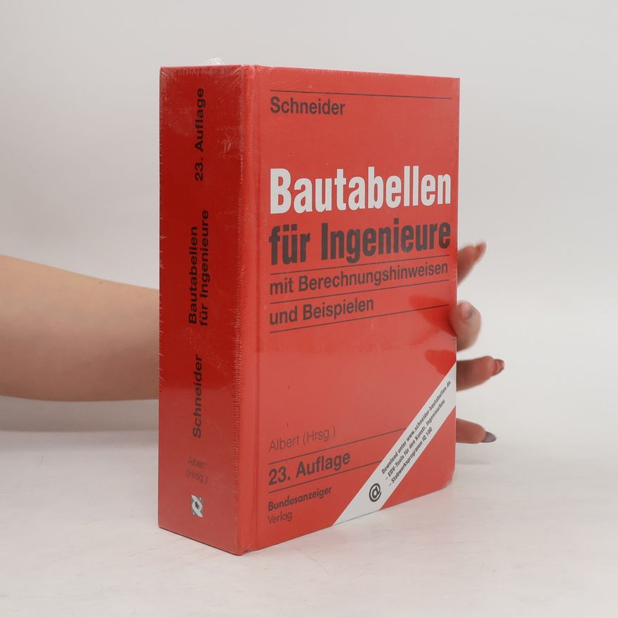 Klaus-Jürgen Schneider Schneider - Bautabellen für Ingenieure