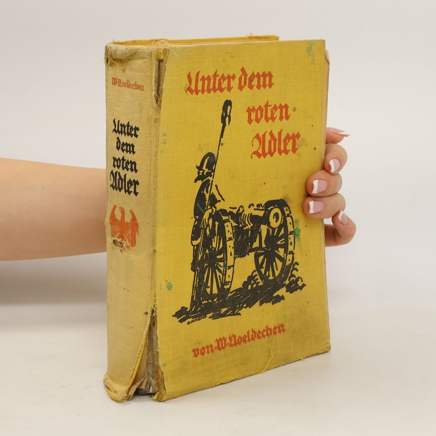 W. Noeldechen Unter dem roten Adler
