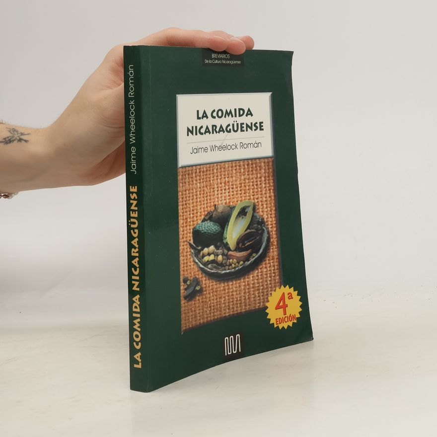 Jaime Wheelock La comida Nicaragüense