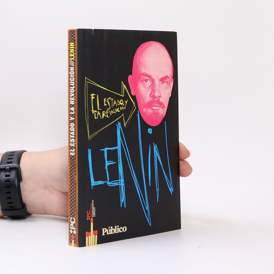 Wladimir Iljitsch Lenin El Estado y la Revolución
