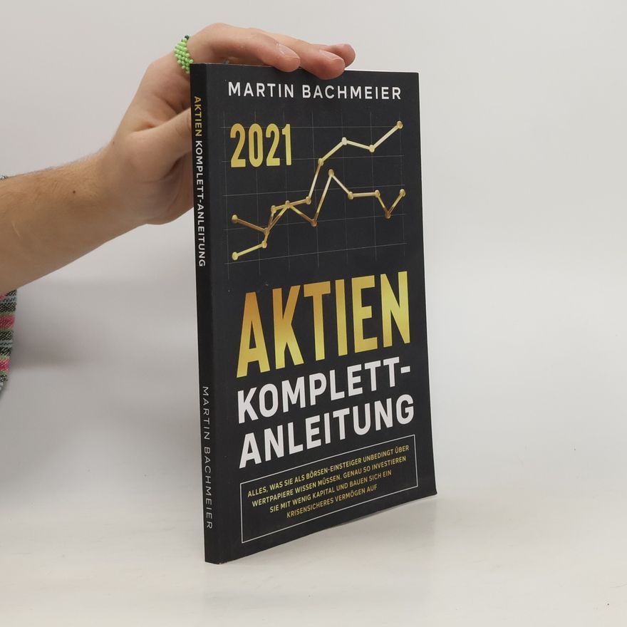 Martin Bachmeier Aktien Komplett-Anleitung