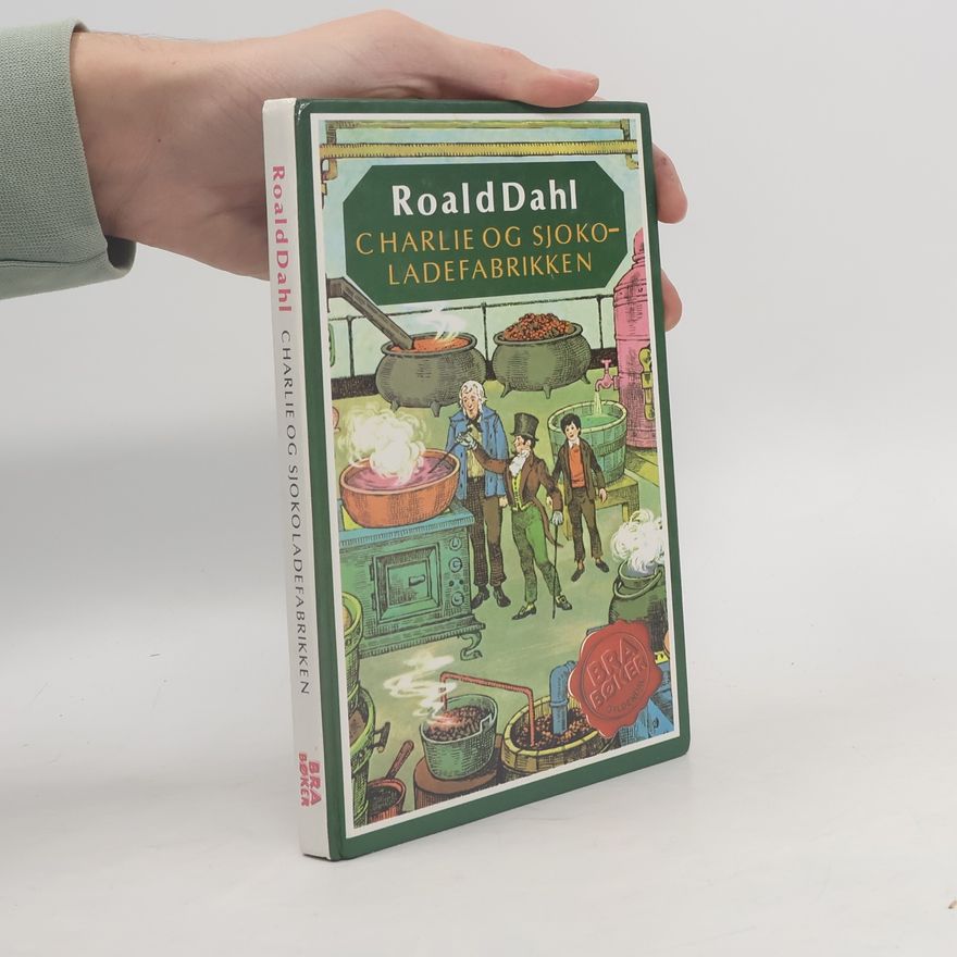 Roald Dahl Charlie og sjokoladefabrikken