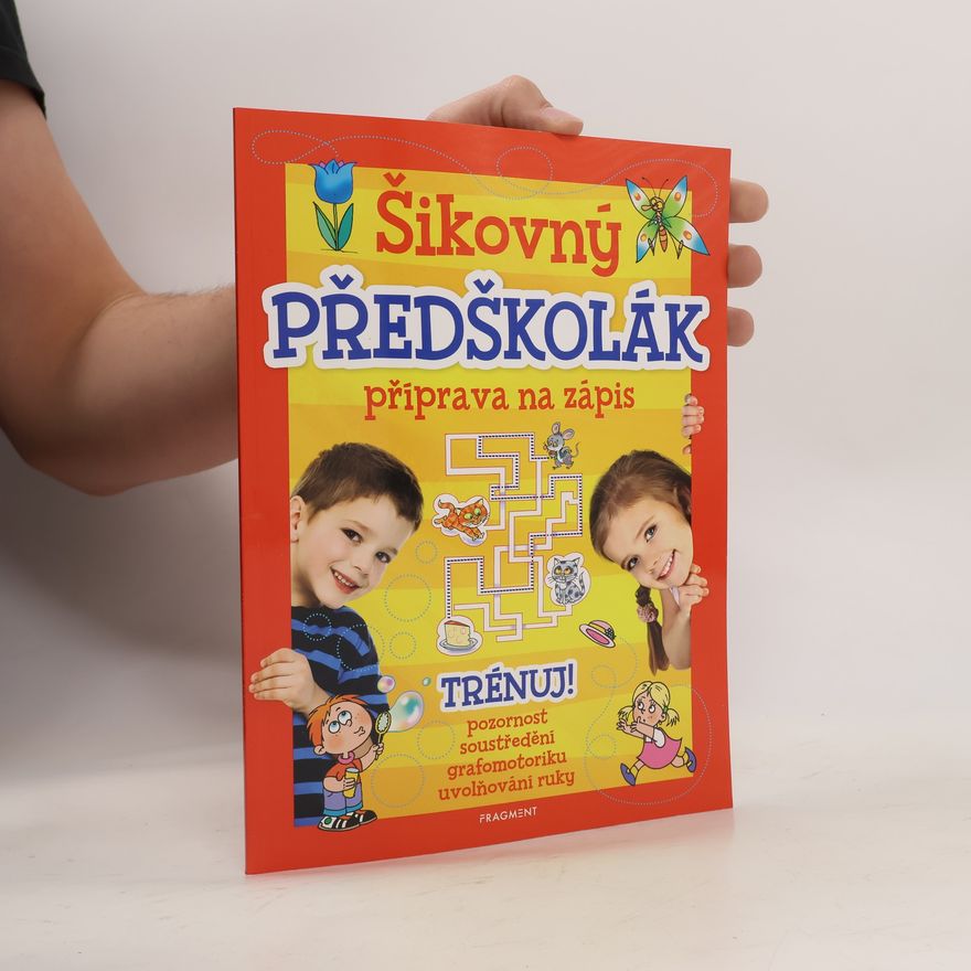 Romana Šíchová Šikovný předškolák. Příprava na zápis