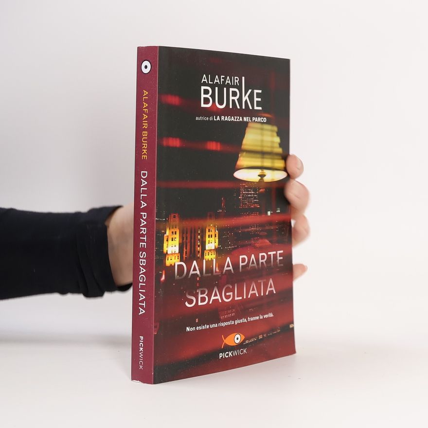 Alafair Burke Dalla parte sbagliata