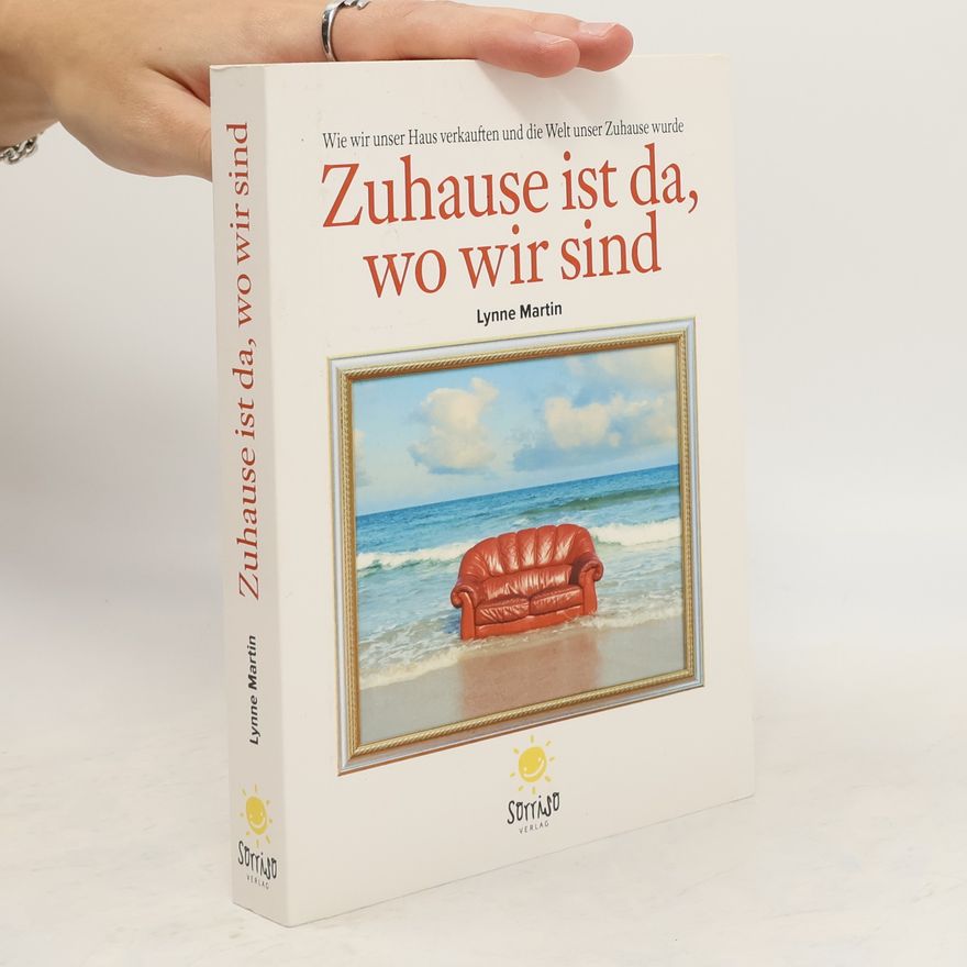 Lynne Martin Zuhause ist da, wo wir sind