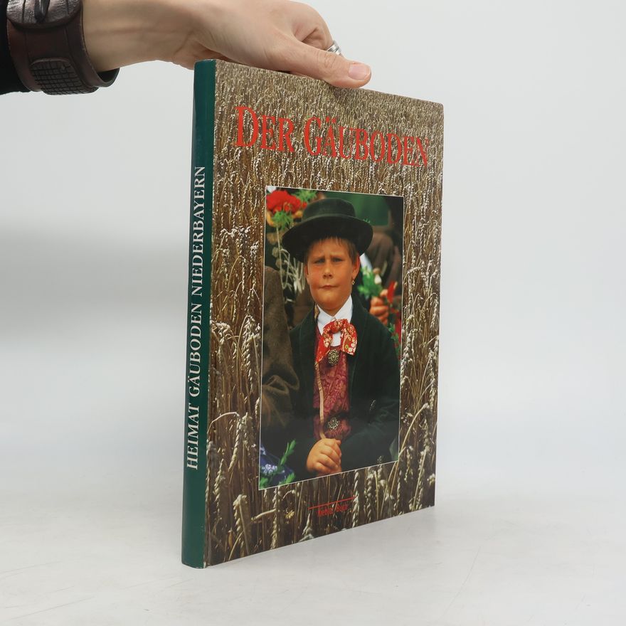 Dieter Vogel Der Gäuboden: Heimatbuch