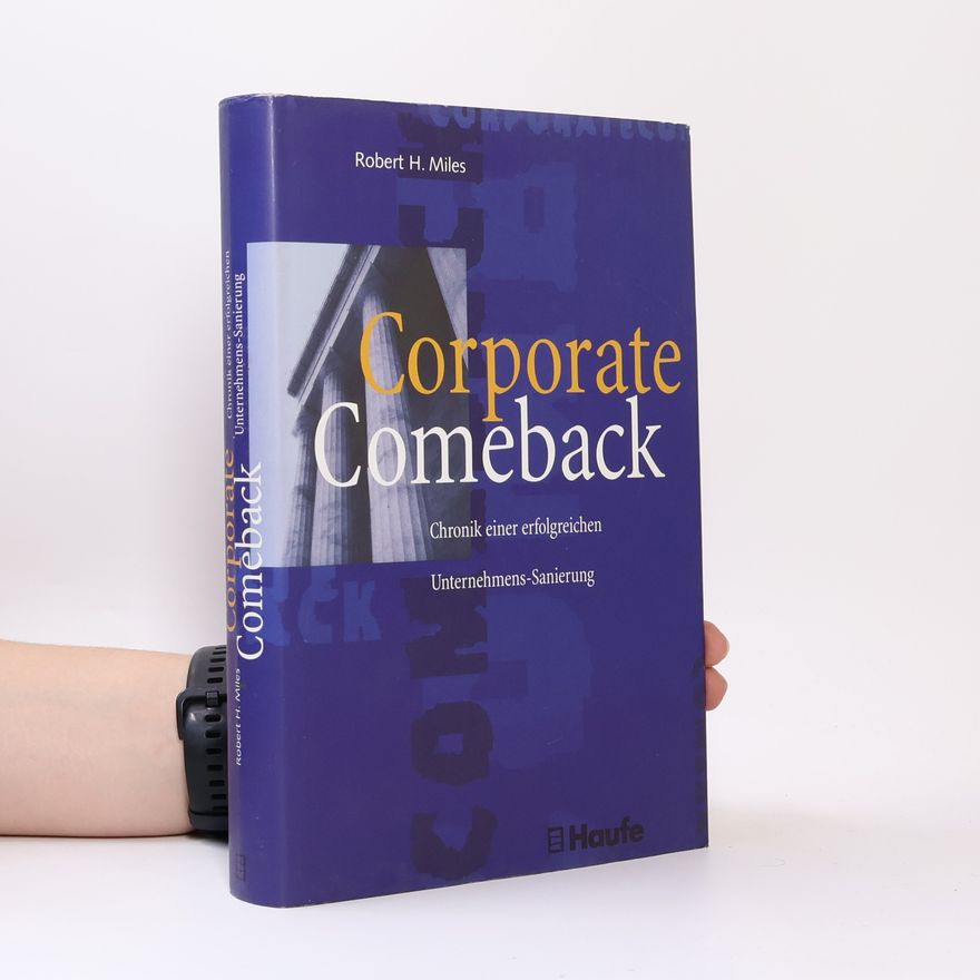 Robert H. Miles Corporate-Comeback