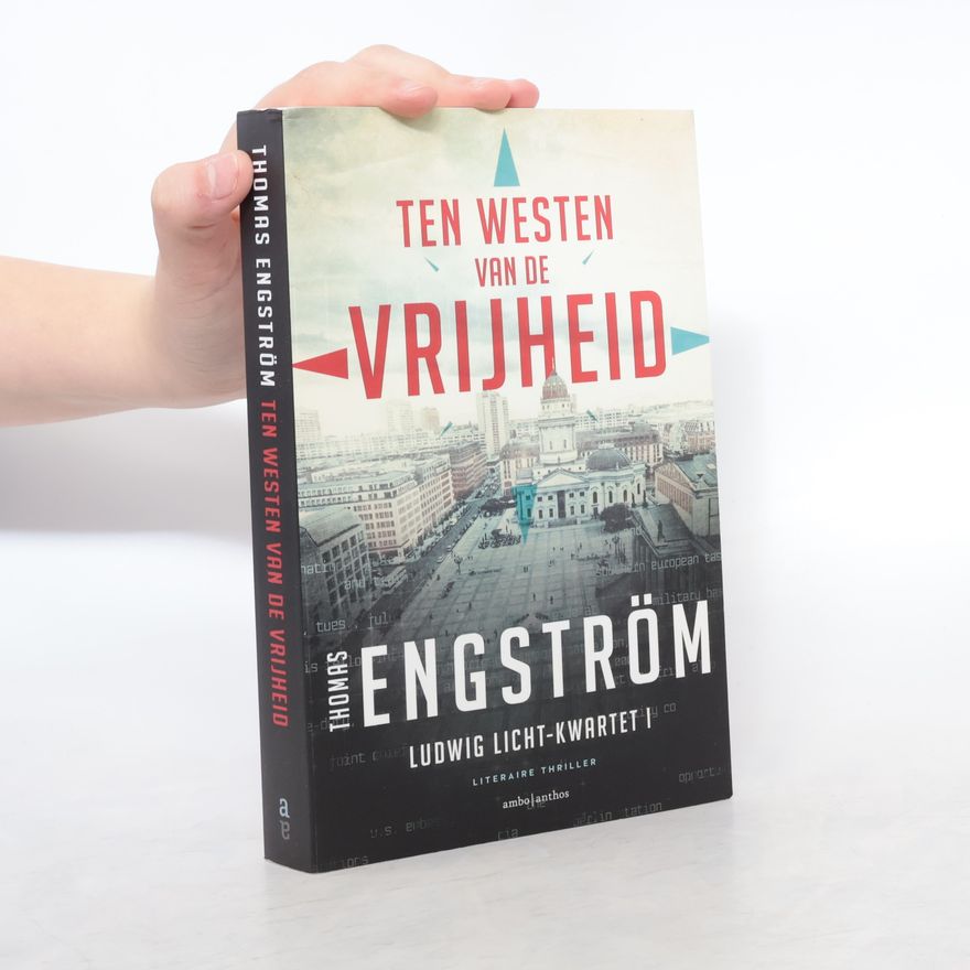Thomas Engström Ten westen van de vrijheid