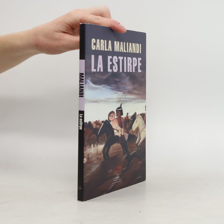 Carla Maliandi La estirpe