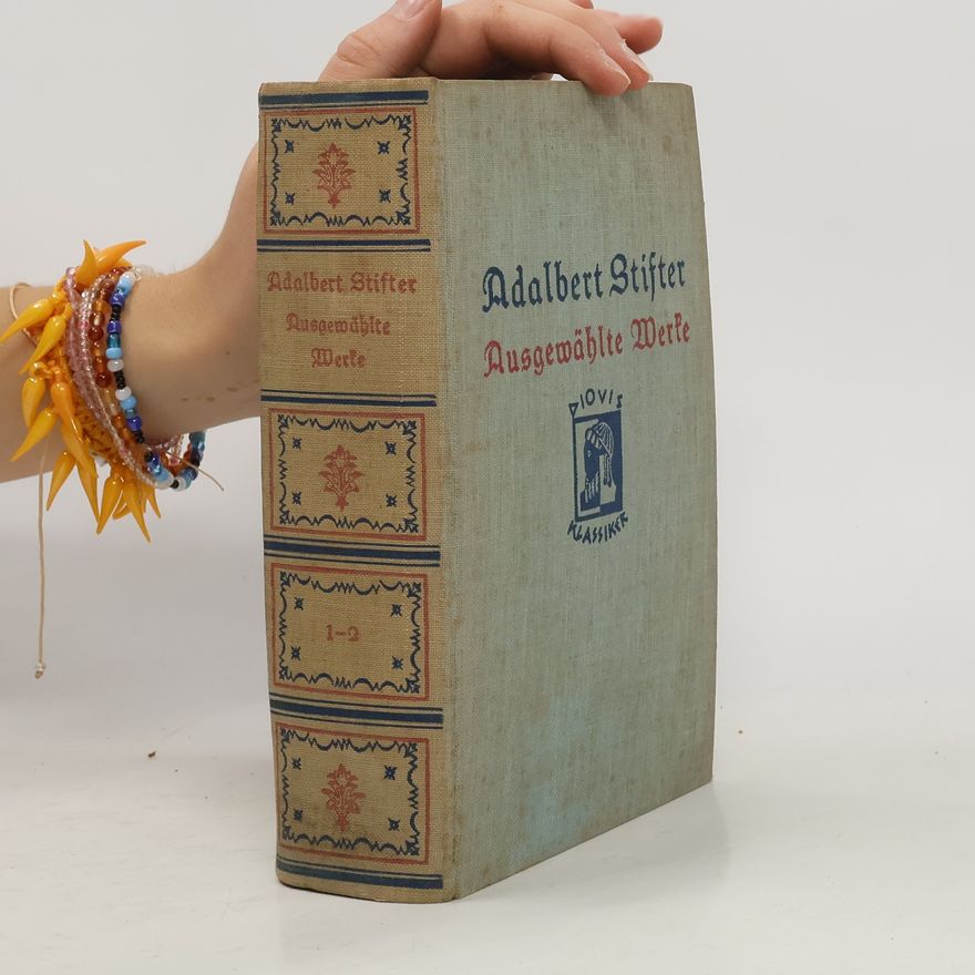 Adalbert Stifter Ausgewählte Werke III.