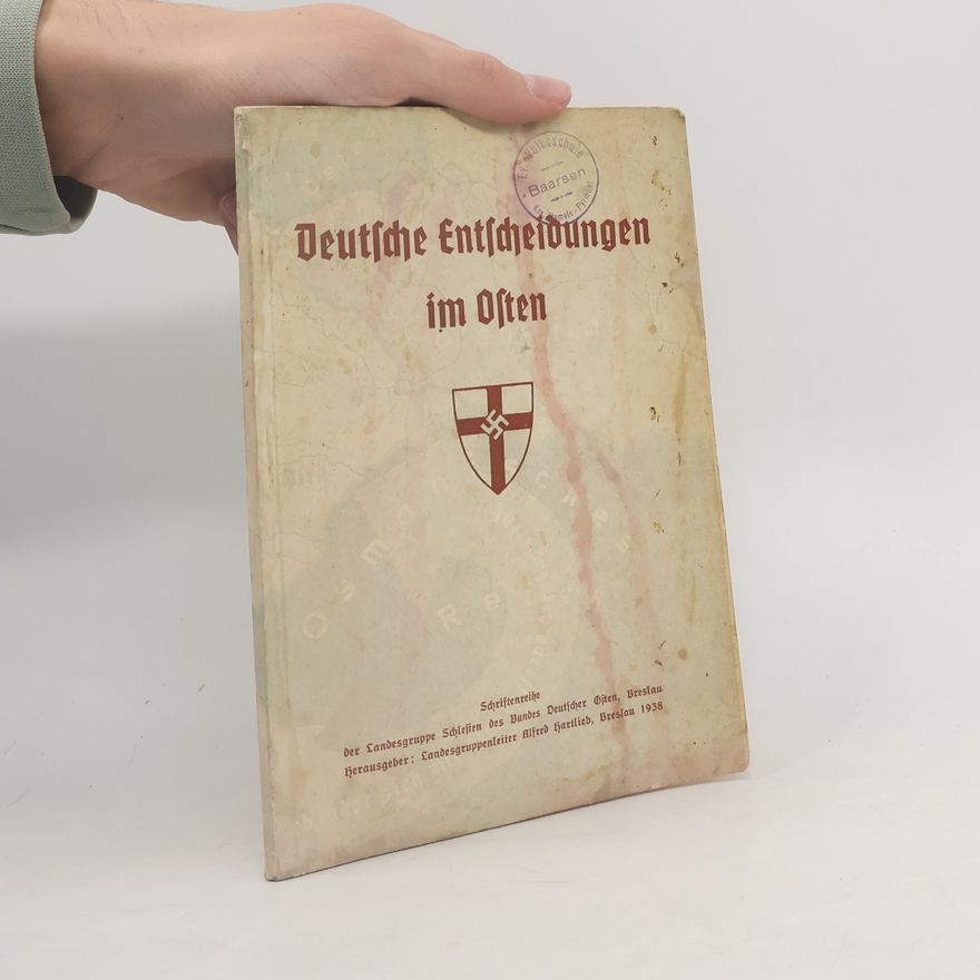 Georg A. Narciss Deutsche entscheidungen im Osten
