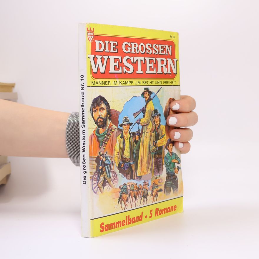 Autorenkollektiv Die grossen Western Sammelband Nr. 18