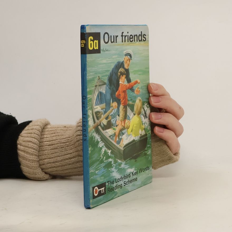 William Murray The Ladybird Key Words Reading Scheme - 6a: Our Friends