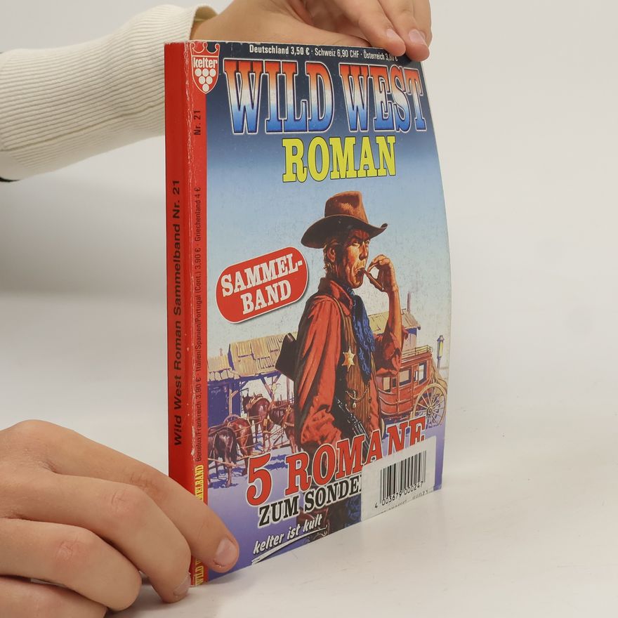 Autorenkollektiv Wild West Roman Sammelband Nr. 21