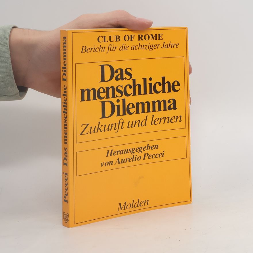 James W. Botkin Das menschliche Dilemma