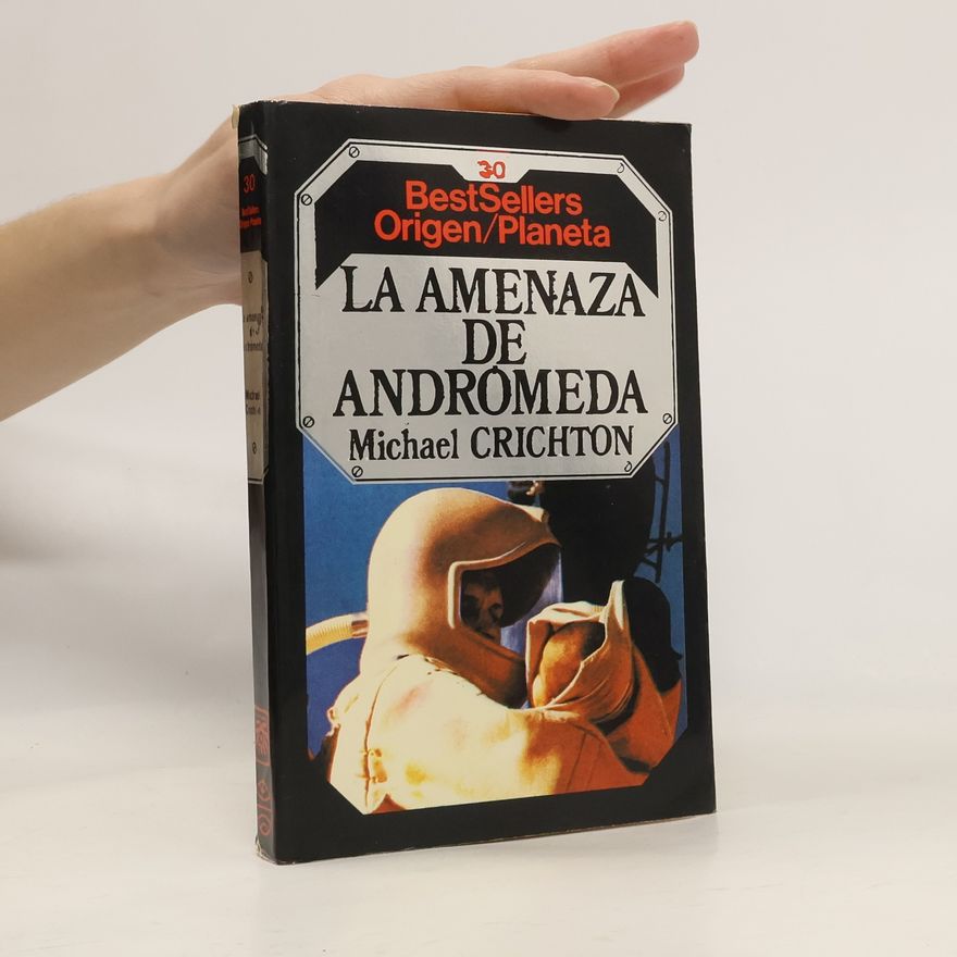 Michael Crichton La amenaza de Andrómeda