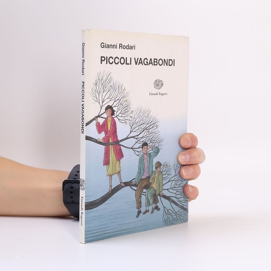 Gianni Rodari Piccoli vagabondi