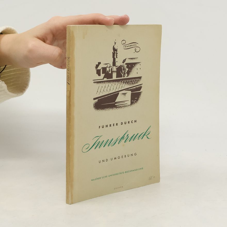 Various authors Innsbruck und seine Umgebung