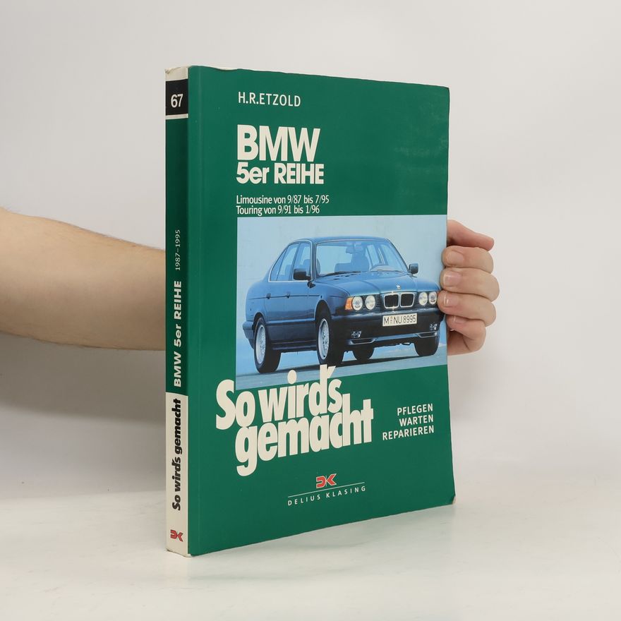 Hans-Rüdiger Etzold BMW 5er-Reihe, Limousine von 9/87 bis 7/95, touring-Modell von 9/91 bis 1/96