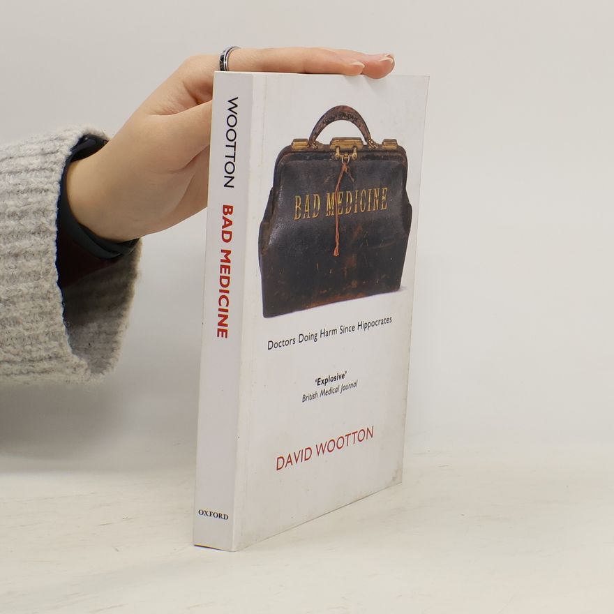David Wootton Bad Medicine