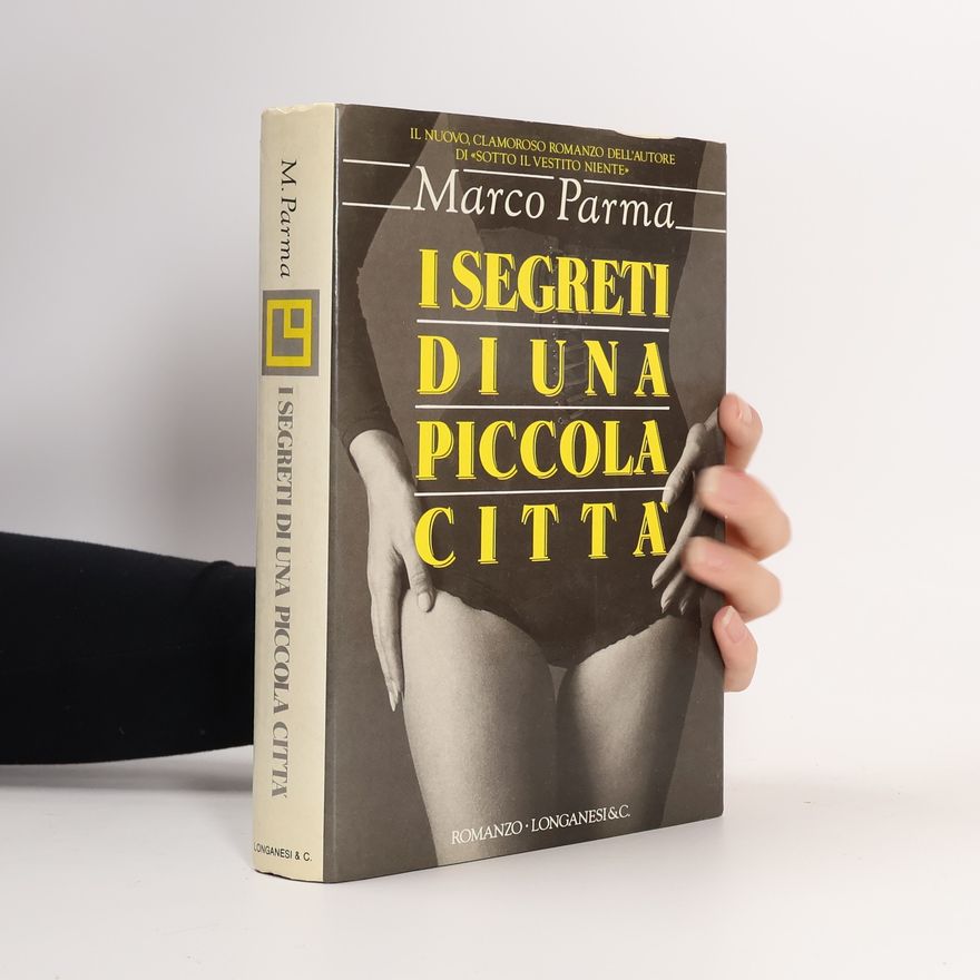 Marco Parma I segreti di una piccola città