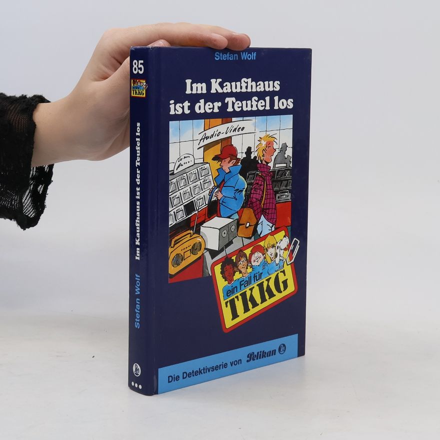 Stefan Wolf Ein Fall für TKKG - Im Kaufhaus ist der Teufel los