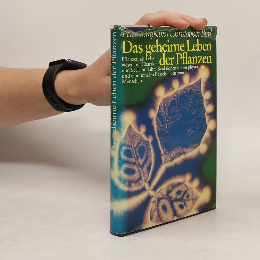 Autorenkollektiv Das geheime Leben der Pflanzen